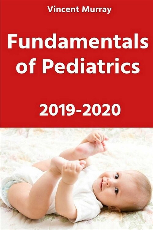 Fundamentals of Pediatrics 2019-2020 (Paperback)
