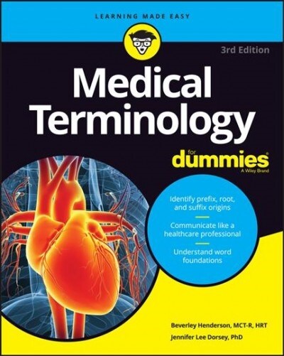 Medical Terminology for Dummies (Paperback, 3)