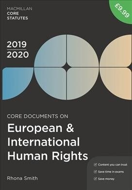 Core Documents on European and International Human Rights 2019-20 (Paperback, 5th ed. 2019)