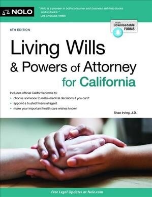 Living Wills and Powers of Attorney for California (Paperback)