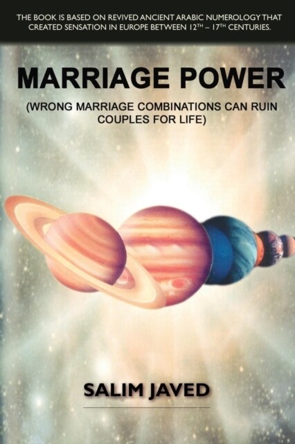 Marriage Power: (wrong Marriage Combinations Can Ruin Couples for Life) (Paperback)