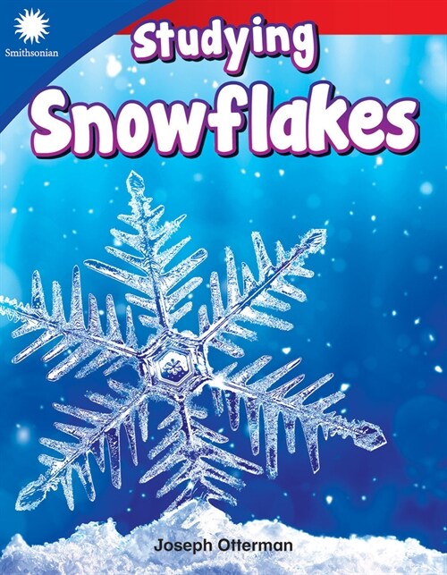 Studying Snowflakes (Paperback)