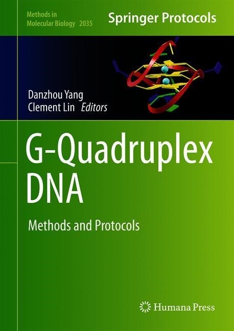 G-Quadruplex Nucleic Acids: Methods and Protocols (Hardcover, 2019)