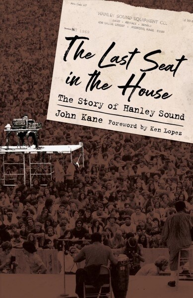 The Last Seat in the House: The Story of Hanley Sound (Paperback)