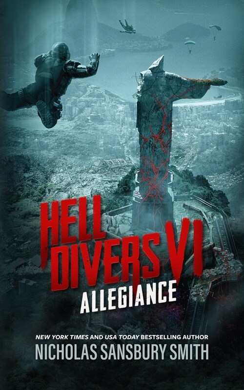 Hell Divers VI: Allegiance (Hardcover)