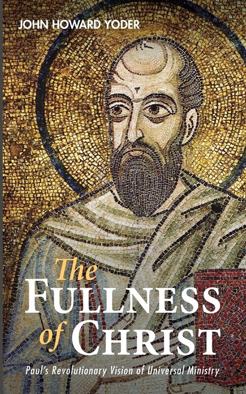 The Fullness of Christ (Paperback)