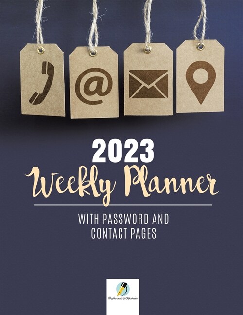 2023 Weekly Planner with Password and Contact Pages (Paperback)