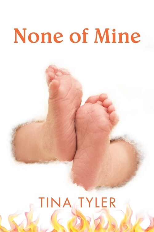 None of Mine (Paperback)