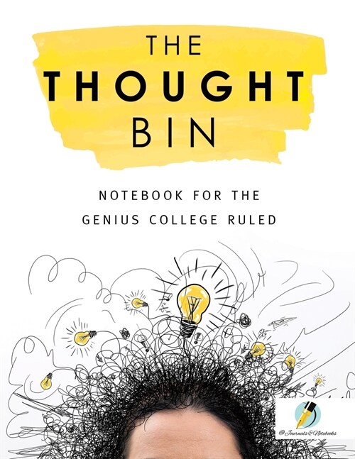 The Thought Bin: Notebook for the Genius College Ruled (Paperback)