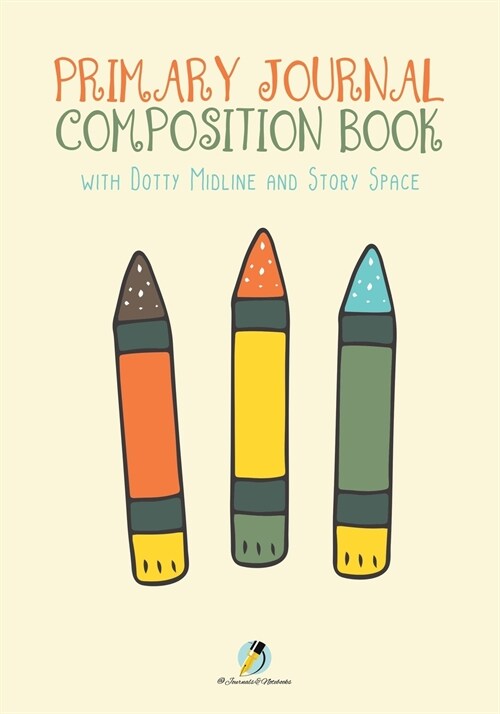 Primary Journal Composition Book with Dotty Midline and Story Space (Paperback)