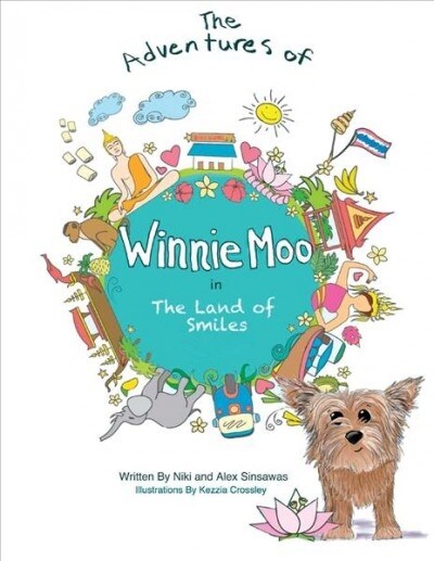 The Adventures of Winnie Moo: In the Land of Smiles Volume 1 (Paperback)