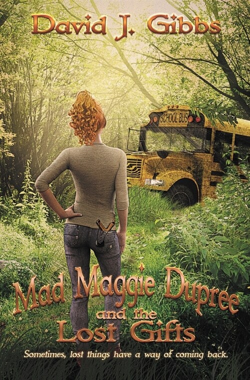 Mad Maggie Dupree and the Lost Gifts: A Middle School Mystery Book (Paperback)