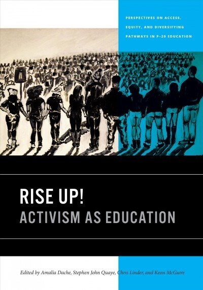 Rise Up!: Activism as Education (Paperback)