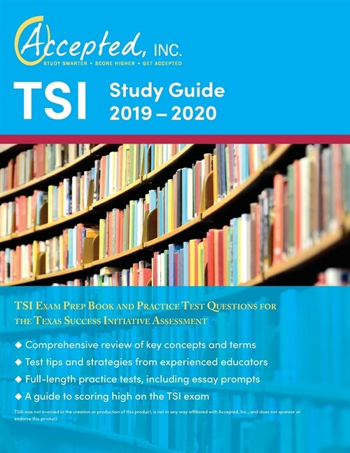 Tsi Study Guide 2019-2020: Tsi Exam Prep Book and Practice Test Questions for the Texas Success Initiative Assessment (Paperback)