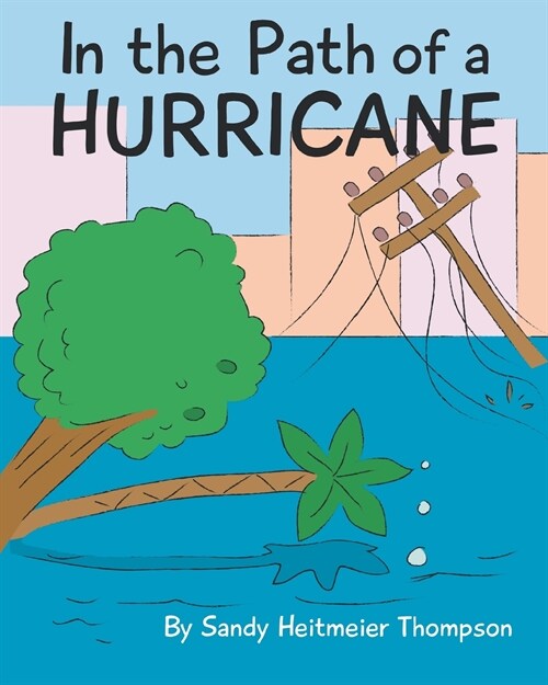 In the Path of a Hurricane (Paperback)