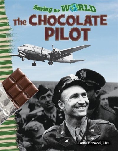 Saving the World: The Chocolate Pilot (Paperback)