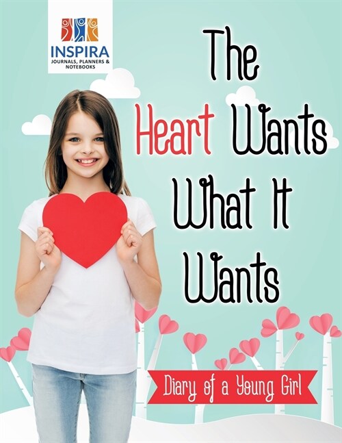 The Heart Wants What It Wants Diary of a Young Girl (Paperback)