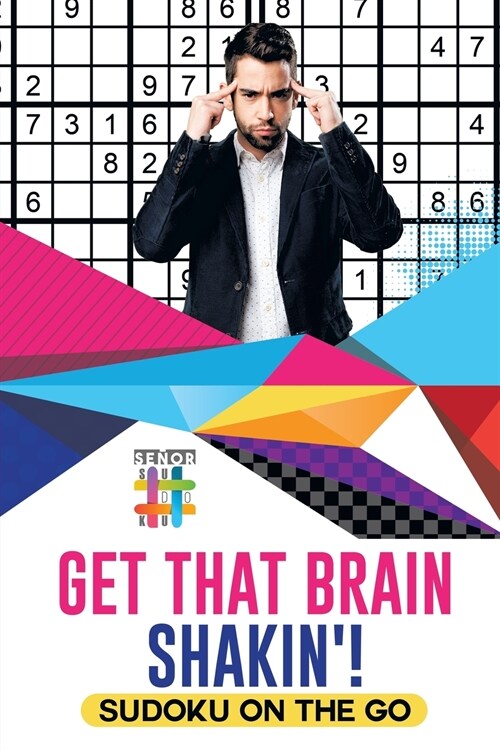 Get That Brain Shakin! Sudoku on the Go (Paperback)