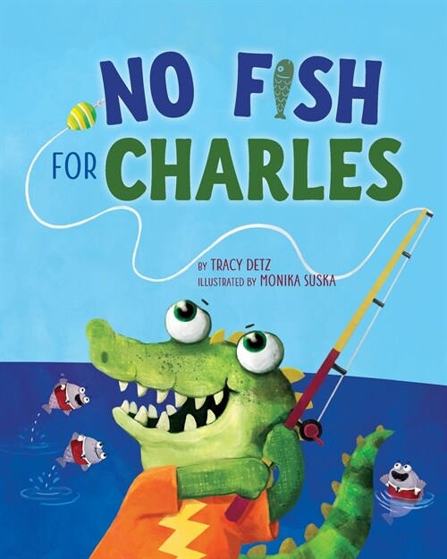 No Fish for Charles (Paperback)