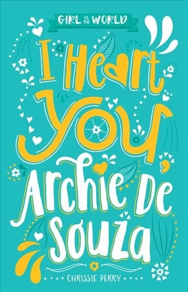 I Heart You, Archie de Souza (Paperback)
