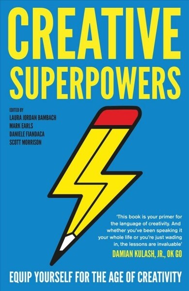 Creative Superpowers : Equip Yourself for the Age of Creativity (Hardcover, 2 ed)