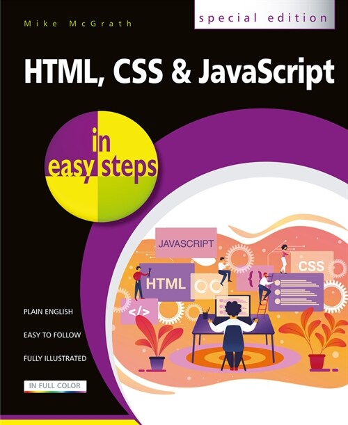 HTML, CSS and JavaScript in easy steps (Paperback)