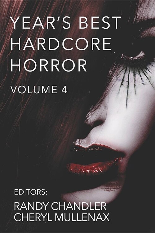 Years Best Hardcore Horror Volume 4 (Paperback)