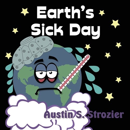 Earths Sick Day (Paperback)