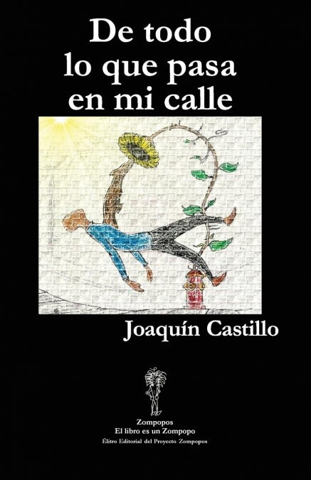 de Todo Lo Que Pasa En Mi Calle (Paperback)