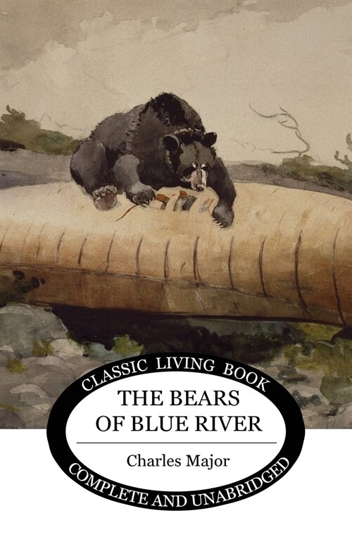 The Bears of Blue River (Paperback)