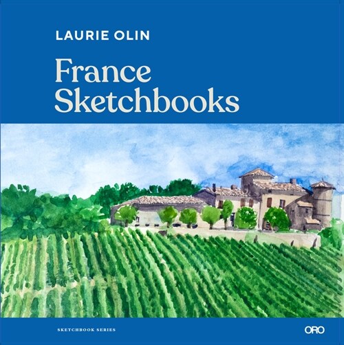 France Sketchbooks (Hardcover)