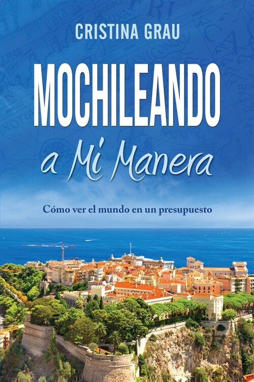 Mochileando a Mi Manera (Paperback)