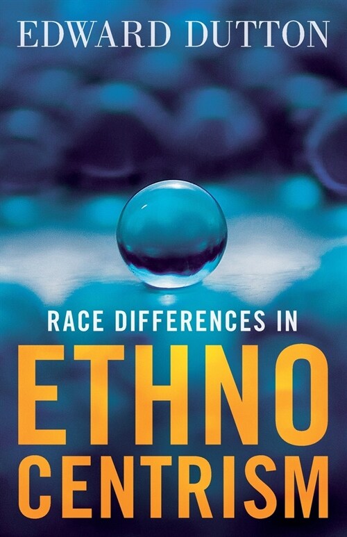 Race Differences in Ethnocentrism (Paperback)