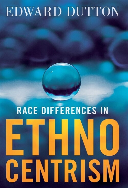 Race Differences in Ethnocentrism (Hardcover)