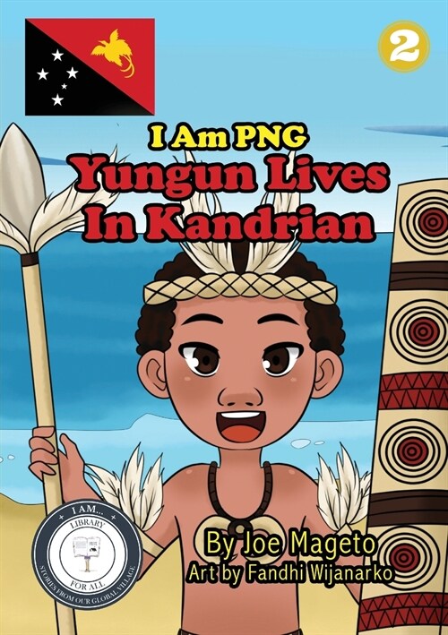 Yungun Lives in Kandrian: I Am PNG (Paperback)