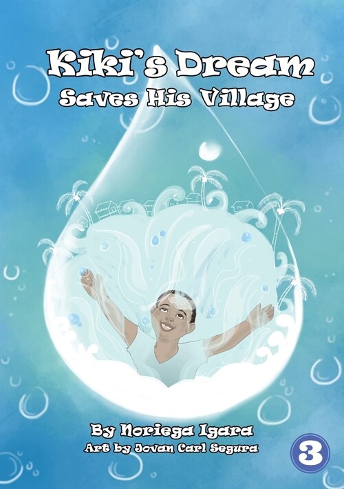 Kikis Dream Saves His Village (Paperback)