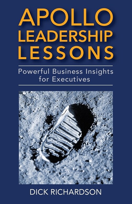 Apollo Leadership Lessons: Powerful Business Insights for Executives (Paperback)