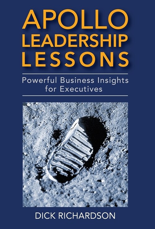 Apollo Leadership Lessons: Powerful Business Insights for Executives (Hardcover)