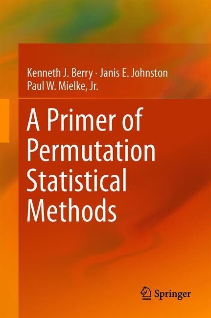 A Primer of Permutation Statistical Methods (Hardcover, 2019)