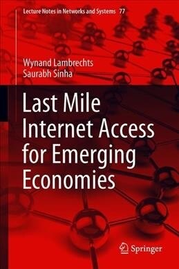 Last Mile Internet Access for Emerging Economies (Hardcover, 2019)