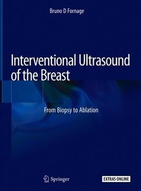 Interventional Ultrasound of the Breast: From Biopsy to Ablation (Hardcover, 2020)