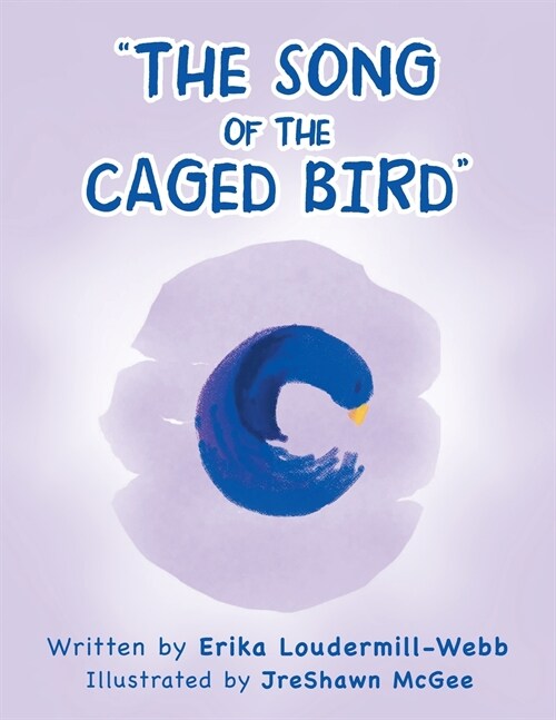 The Song of the Caged Bird (Paperback)