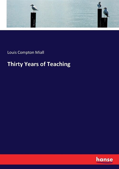 Thirty Years of Teaching (Paperback)