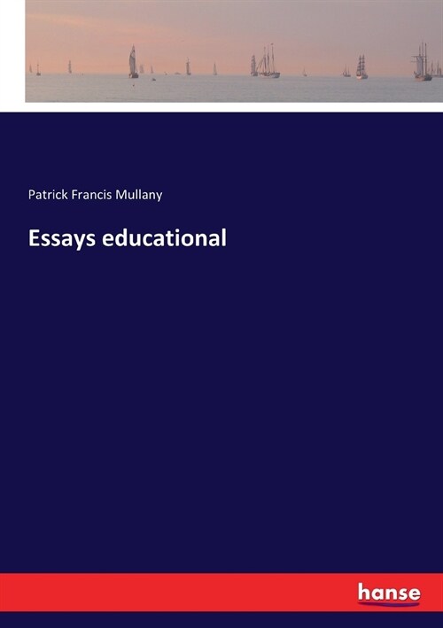 Essays Educational (Paperback)