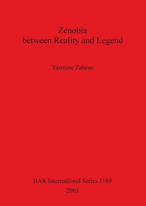 Zenobia between Reality and Legend (Paperback)
