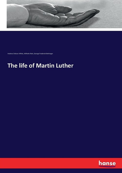 The Life of Martin Luther (Paperback)