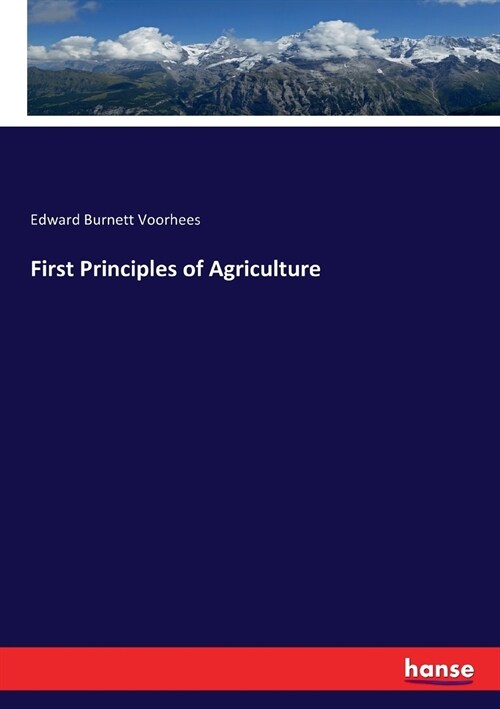 First Principles of Agriculture (Paperback)