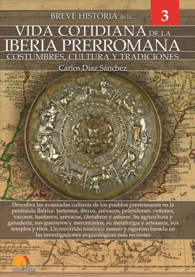 Breve Historia de la Vida Cotidiana de la Iberia Prerromana (Paperback)