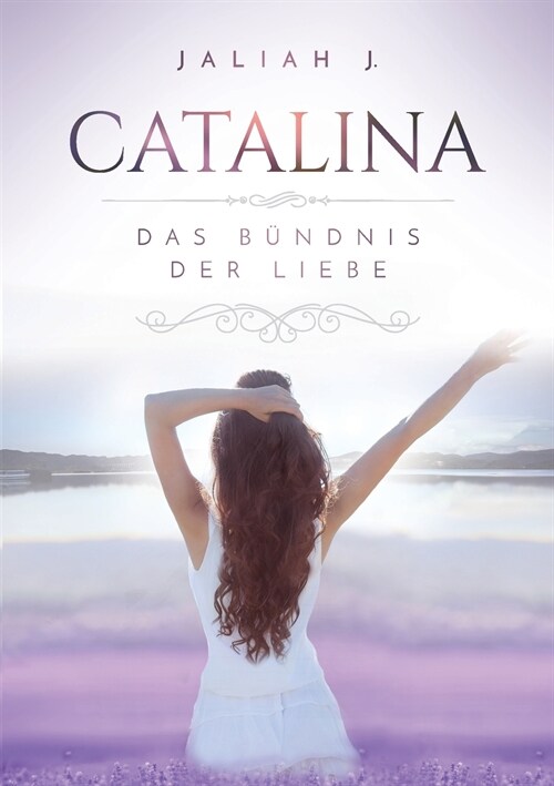 Catalina 3: Das B?dnis der Liebe (Paperback)