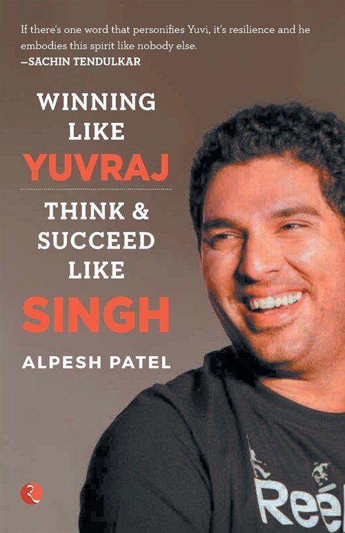 Winning Like Yuvraj- Think & Succeed Like Singh (Paperback)